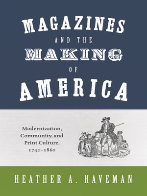 cover image of Magazines and the Making of America